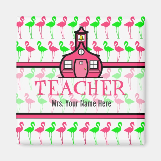 Teacher Magnet - Pink & Green Flamingo Pattern (Front)