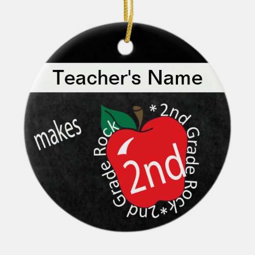 Teacher Makes 2nd Grade Rock  Chalkboard Ceramic Ornament