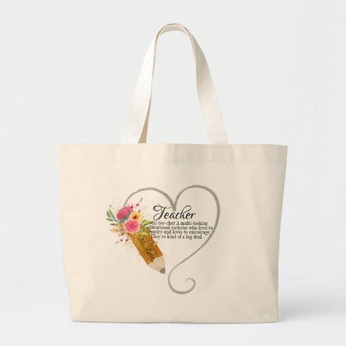 Teacher meaning heart large tote bag