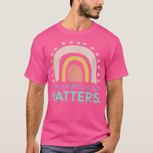 Teacher Mental Health Awareness Support Mental Hea T-Shirt