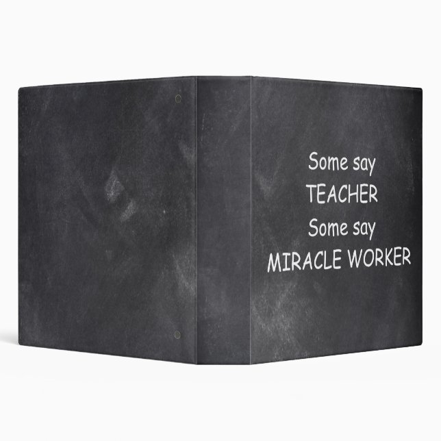Teacher Miracle Worker Chalkboard Design Gift Idea 3 Ring Binder (Background)