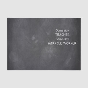 Teacher Miracle Worker Chalkboard Design Gift Idea Tissue Paper