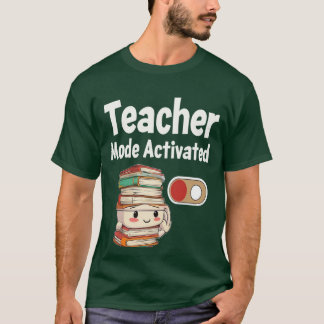 Teacher Mode Activated Back to School Tee