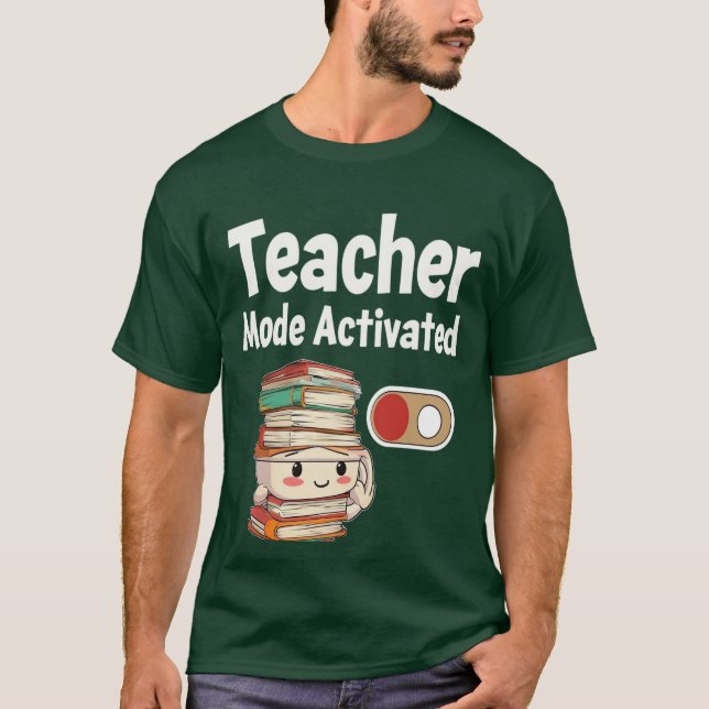 Teacher Mode Activated Back to School Tee (Front)