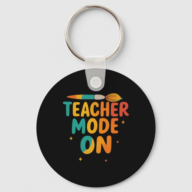 Teacher Mode On Back To School Funny School Teache Keychain (Front)