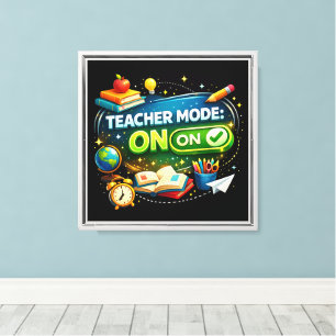 Teacher Mode: ON – Cute Back to School Design Canvas Print