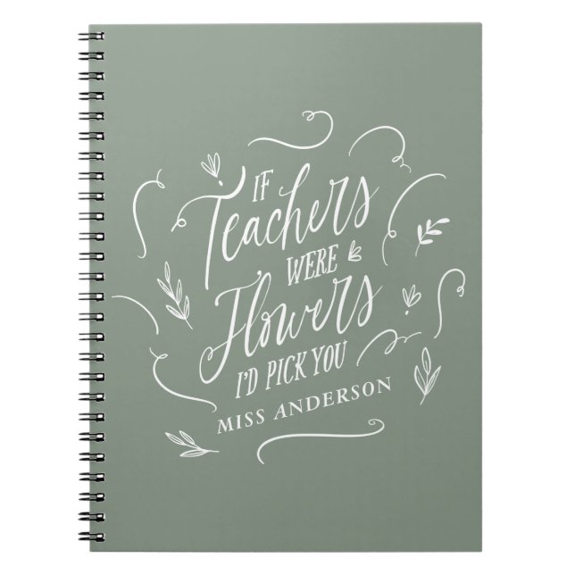 Teacher modern elegant script sage green script 3  notebook (Front)