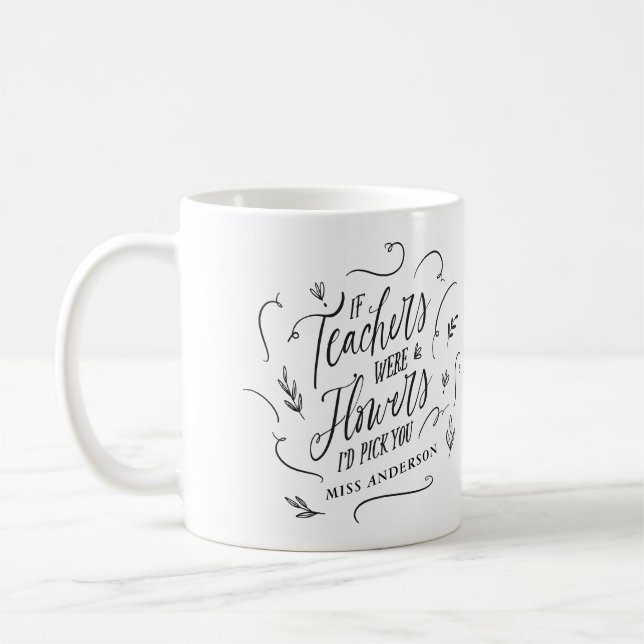 Teacher modern typography elegant script flowers coffee mug (Left)