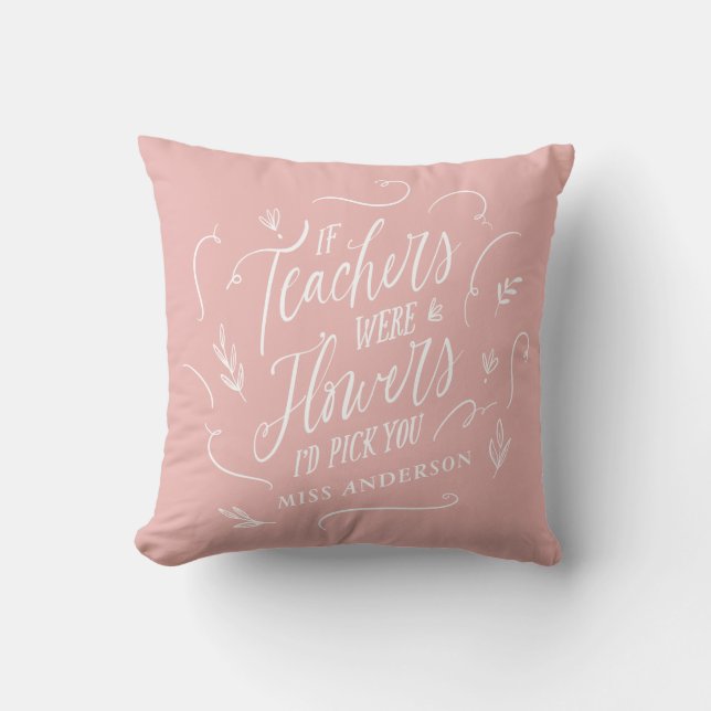 Teacher modern typography elegant script flowers throw pillow (Front)