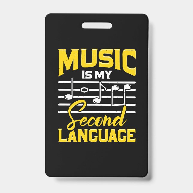 Teacher Music Is My Second Language Badge (Front)