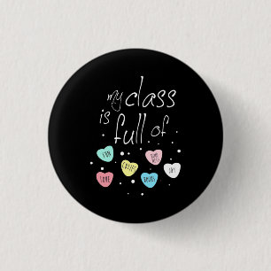 Teacher My Class Is Full Of Fun Button
