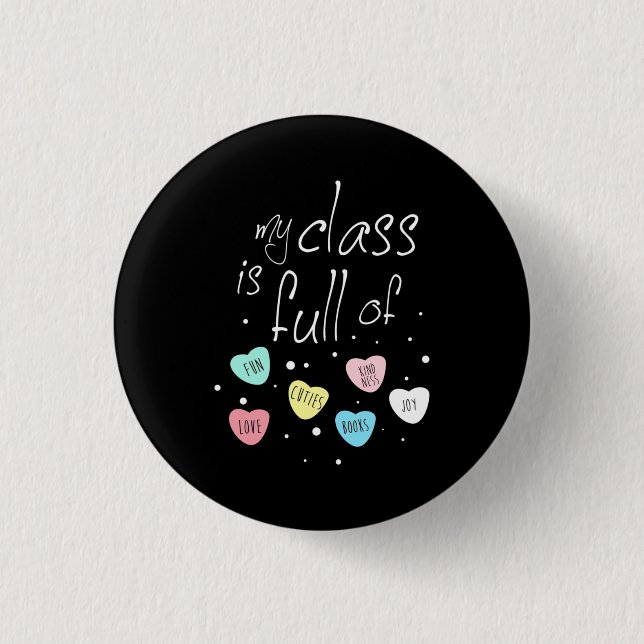 Teacher My Class Is Full Of Fun Button (Front)