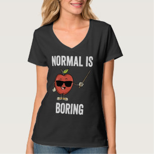 Teacher Normal Is Boring Cool Teaching T-Shirt