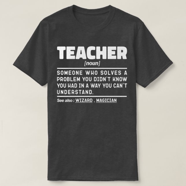 Teacher Noun Definition Instructor Inspirational T-Shirt (Design Front)