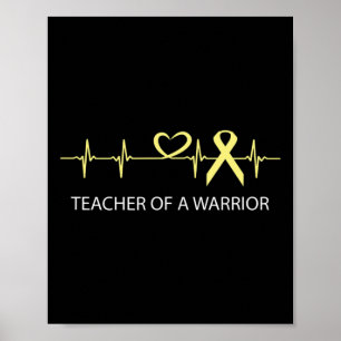 Teacher of a Warrior Childhood Cancer Awareness 1 Poster