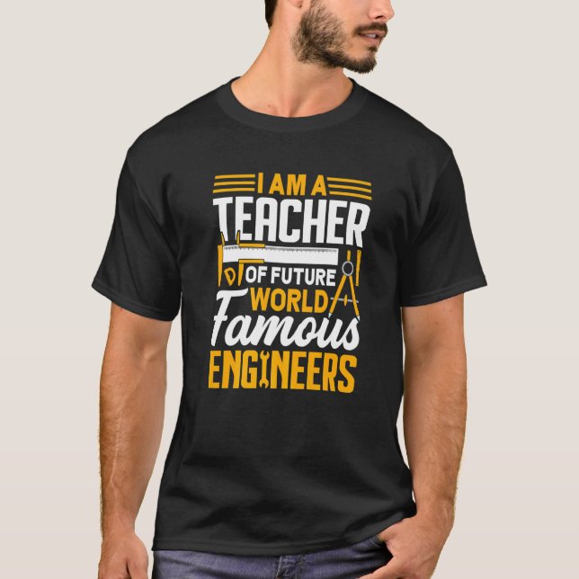 Teacher Of Future Engineers Teaching School Studen T-Shirt (Front)