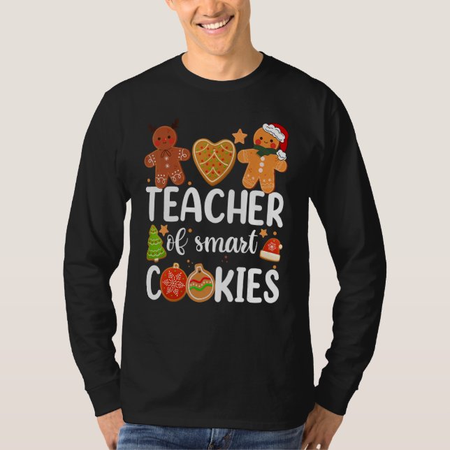 Teacher Of Smart Cookies Cute Gingerbread Christma T-Shirt (Front)