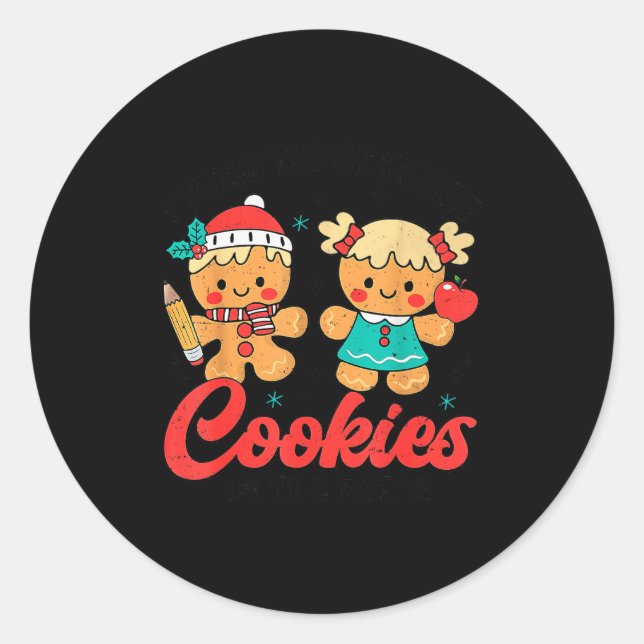Teacher Of Smart Cookies Cute Gingerbread Teacher  Classic Round Sticker (Front)