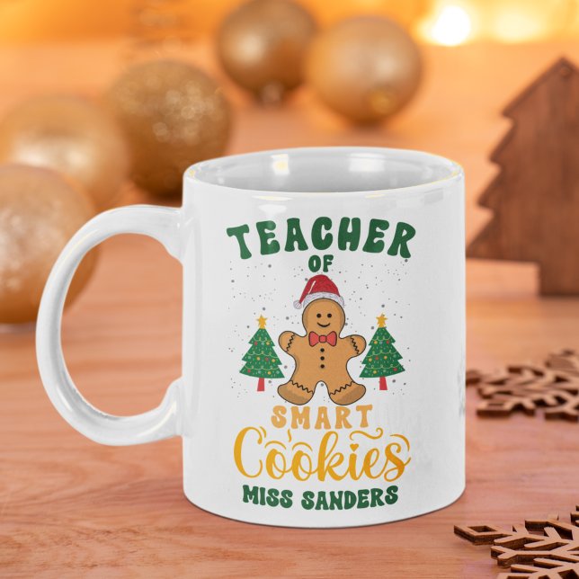 Teacher of Smart Cookies Funny Teacher Christmas Coffee Mug (Creator Uploaded)