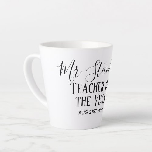 Teacher of the Year Personalized Modern Text Gift Latte Mug