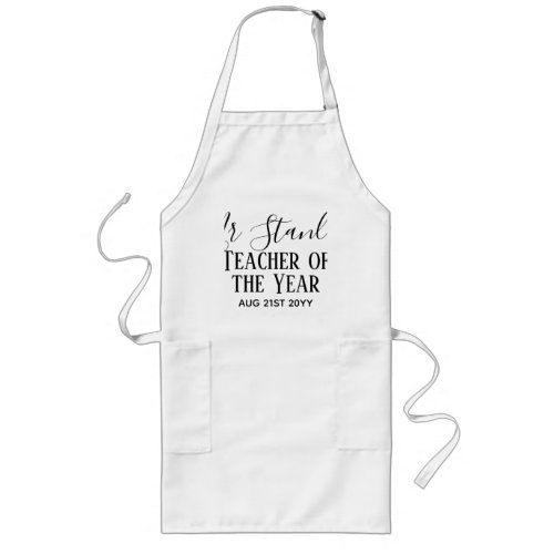Teacher of the Year Personalized Modern Text Gift Long Apron