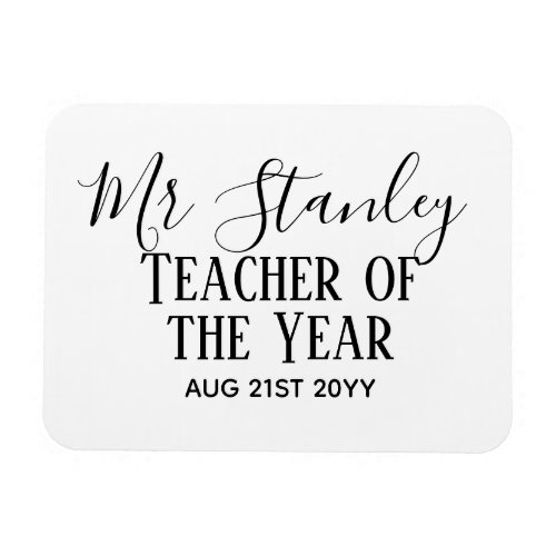 Teacher of the Year Personalized Modern Text Gift Magnet