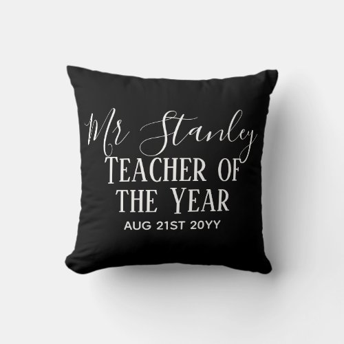 Teacher of the Year Personalized Modern Text Gift Throw Pillow