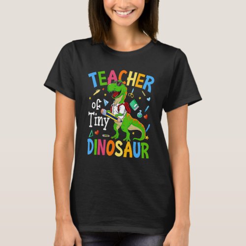 Teacher Of Tiny Dinosaurs Back To School Teacher 1 T_Shirt