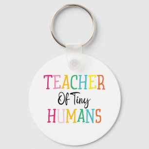TEACHER OF TINY HUMANS KEYCHAIN