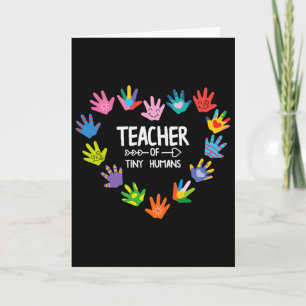 Teacher Of Tiny Humans Kindergarten Preschool Teac Card