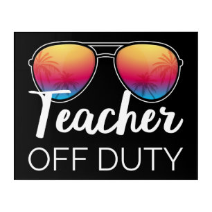 Teacher Off Duty I Acrylic Print