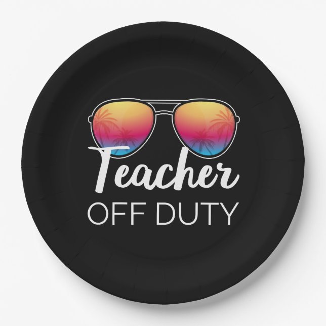 Teacher Off Duty I Paper Plates (Front)