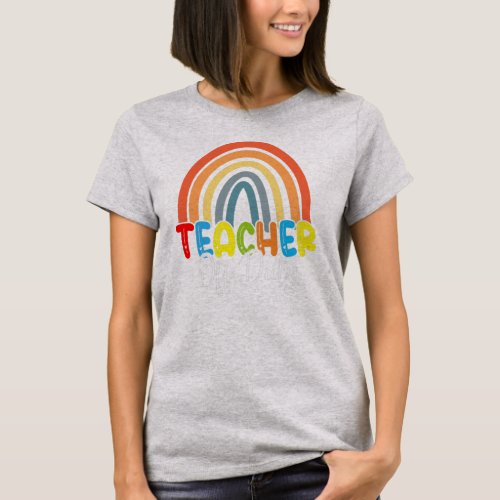 Teacher Off Duty Last Day Of School Rainbow T_Shirt