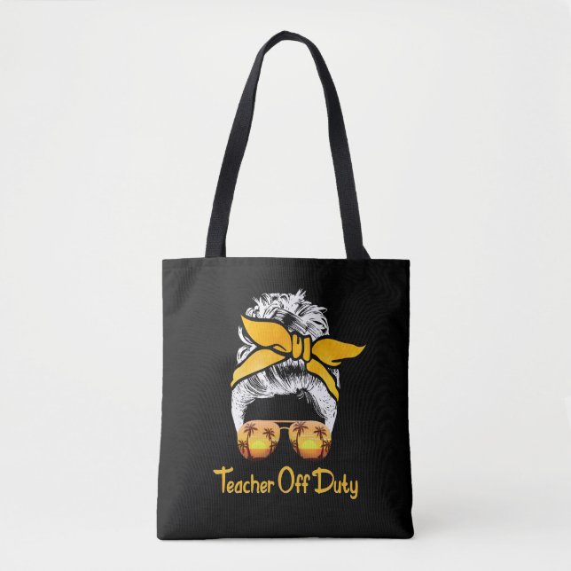 Teacher Off Duty Messy Bun Beach Sunset Teacher Tote Bag (Front)