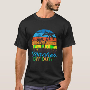 Teacher Off Duty Retro Vintage Sunset Palm Beach T T-Shirt