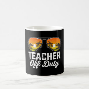 Teacher Off Duty Sunglasses Last Day Of School Coffee Mug