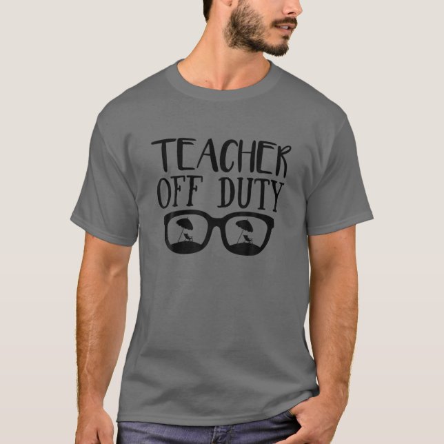 Teacher Off Duty Sunglasses Palm Tree Beach Vacati T-Shirt (Front)
