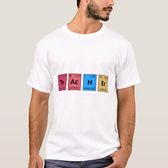 Teacher Periodic Table T-Shirt (Front)