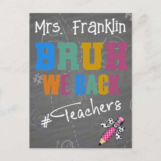 Teacher personalized Bruh We Back (to school) Postcard (Front)