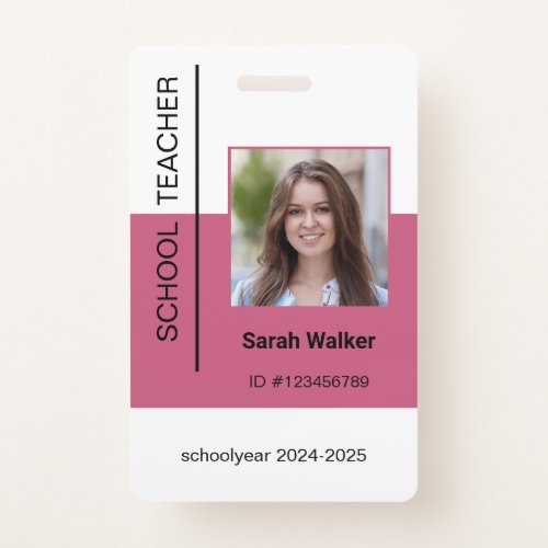 Teacher photo ID of an employee or student pink Badge