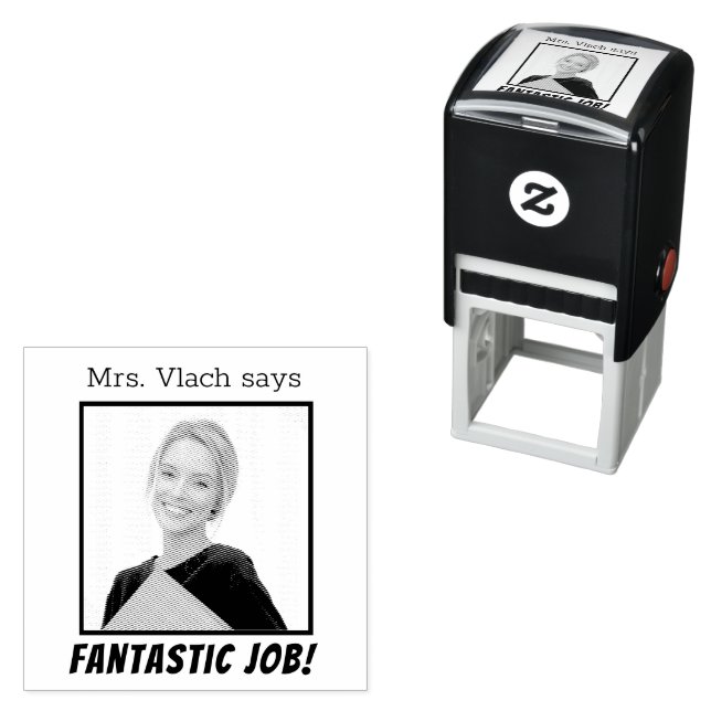 Teacher Photo Personalized Fantastic Job Self-inking Stamp (In Situ)