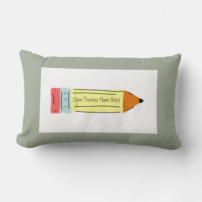 Teacher Pillow Pencil (Front)