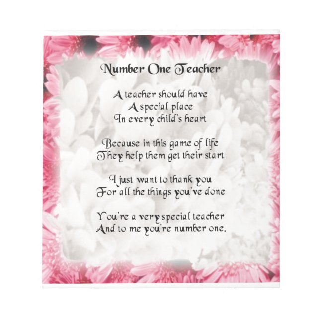 Teacher Poem  -  Pink Floral edge Design Notepad (Front)