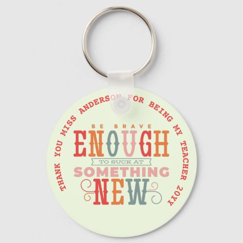 Teacher Quotes Appreciation Retirement Farewell    Keychain