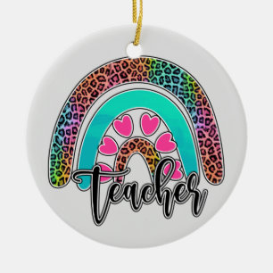 Teacher Rainbow – Colorful Leopard Print Ceramic Ornament