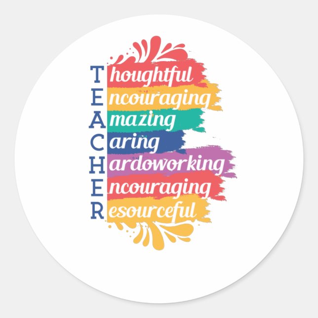 TEACHER RAINBOW QUOTE CLASSIC ROUND STICKER (Front)