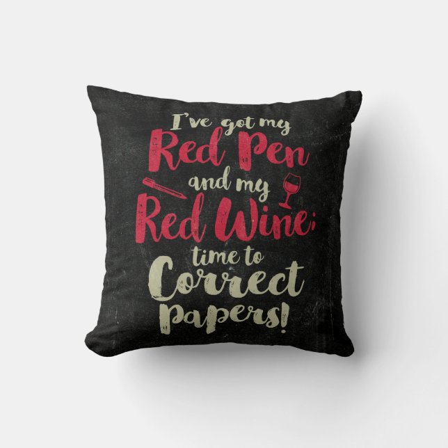 Teacher Red Pen Red Wine Throw Pillow (Front)