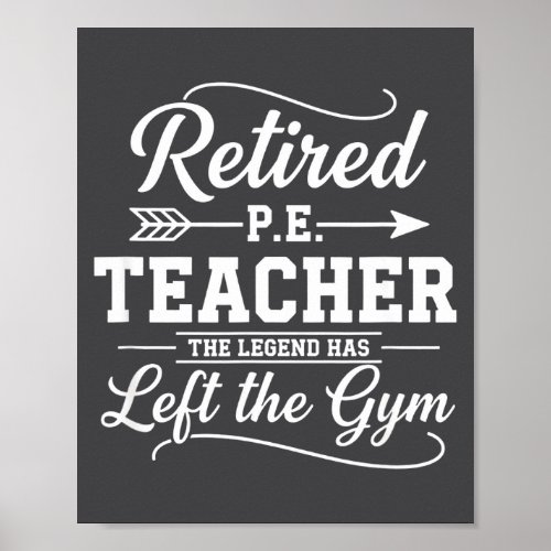 Teacher Retired P.e. Teacher The Legend Has Left T