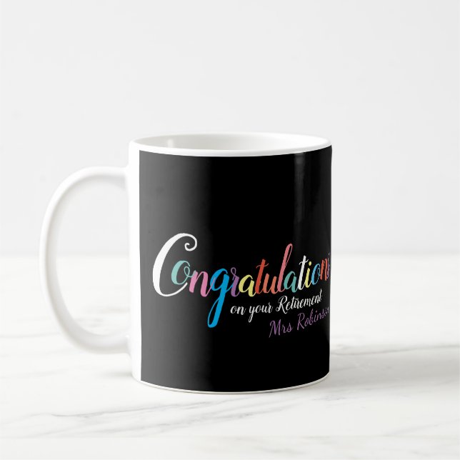Teacher retirement congratulations coffee mug (Left)