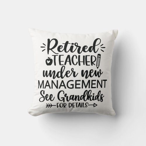 Teacher Retirement Gifts Pillow Retired